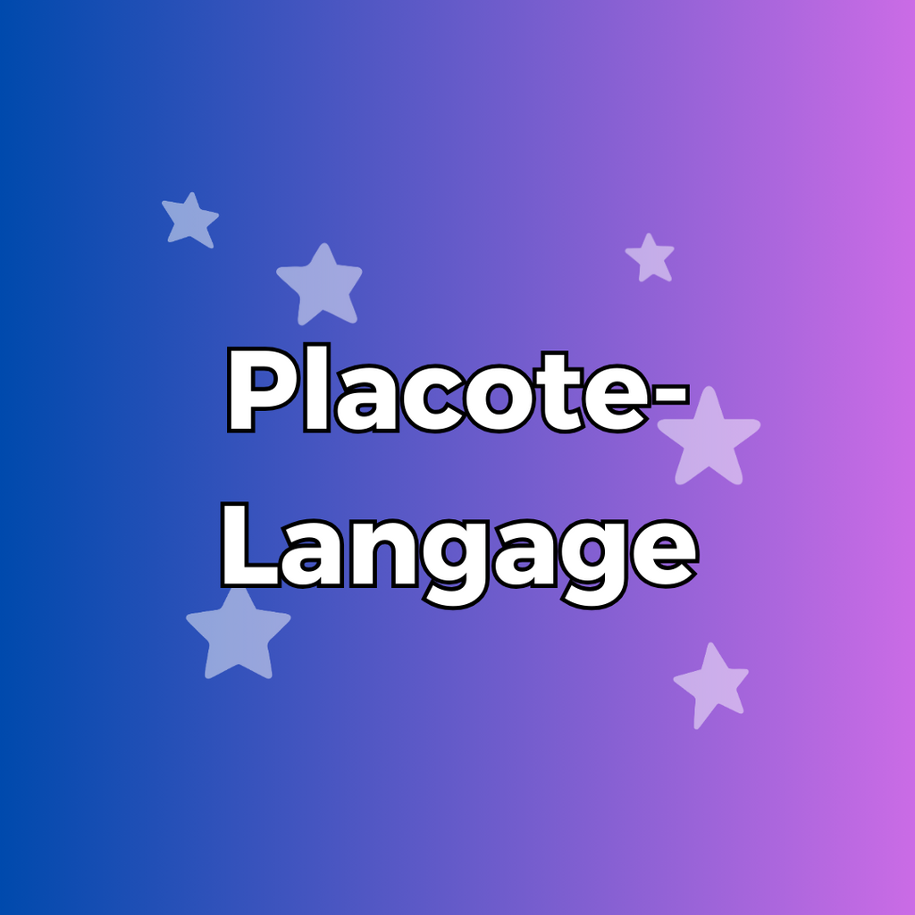 Placote - Langage